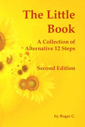 The Little Book: A Collection of Alternative 12 Steps - Paperback