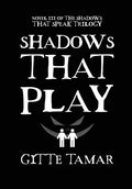 Shadows That Play - Hardcover