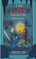 I Did NOT Choose This Adventure - Paperback