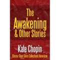 The Awakening & Other Stories - Paperback