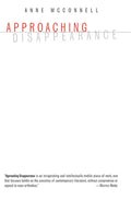 Approaching Disappearance - Paperback
