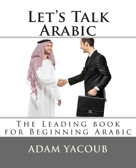 Let's Talk Arabic: Second edition - Paperback