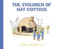 The Children of Hat Cottage - Hardcover