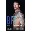 Bff: Best Friend's Father - Paperback