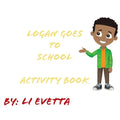 Logan Goes to School Activity Book - Paperback