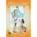 Lilly And The Angel: Volume 1: The Story of Snuggle Bug - Paperback