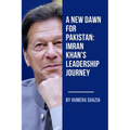 A New Dawn for Pakistan: Imran Khan's Leadership Journey - Paperback