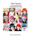 The Classics: 10 Crochet Hat Patterns That Stand the Test of Time - Paperback