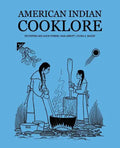 American Indian Cooklore (Classic Reprints) - Paperback