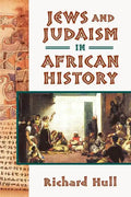 Jews and Judaism in African History - Paperback
