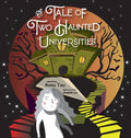 A Tale of Two Haunted Universities: Hong Kong Reader - Hardcover
