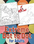 Extreme Dot to Dot for Adults - Paperback