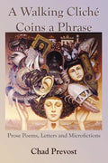 A Walking Cliche Coins a Phrase - Paperback