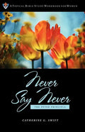 Never Say Never - Paperback