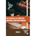 The Essentials of Computer Graphics and Multimedia - Paperback