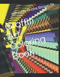 Graffiti Art Coloring Book - Paperback