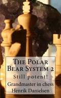 The Polar Bear System 2: Still Potent! - Paperback