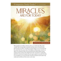 Miracles Are Made For Today Study Guide - Paperback