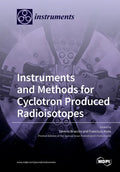 Instruments and Methods for Cyclotron Produced Radioisotopes - Paperback