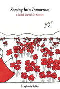 Sowing into Tomorrow - Hardcover