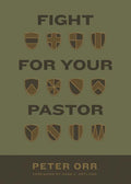 Fight for Your Pastor - Paperback