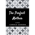 The Perfect Mother - Paperback