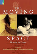 Moving Space: Women in Dance - Hardcover