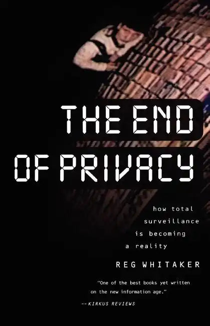 The End of Privacy - Paperback