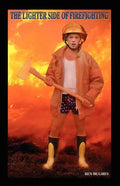 The Lighter Side of Firefighting - Paperback