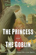 The Princess and the Goblin - Paperback