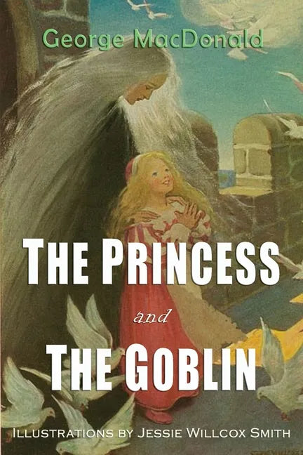The Princess and the Goblin - Paperback