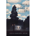 Trick of the Porch Light - Paperback