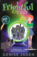 Frightful Friday: A paranormal cozy mystery - Paperback