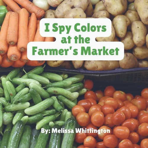 I Spy Colors at the Farmer's Market - Paperback