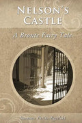 Nelson's Castle: A Bronte Fairy Tale - Paperback