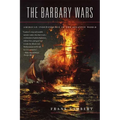 The Barbary Wars: American Independence in the Atlantic World - Paperback