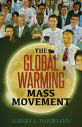 The Global Warming Mass Movement - Paperback