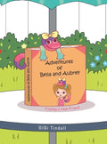 Adventures of Bella and Aubrey: Finding a New Friend - Hardcover