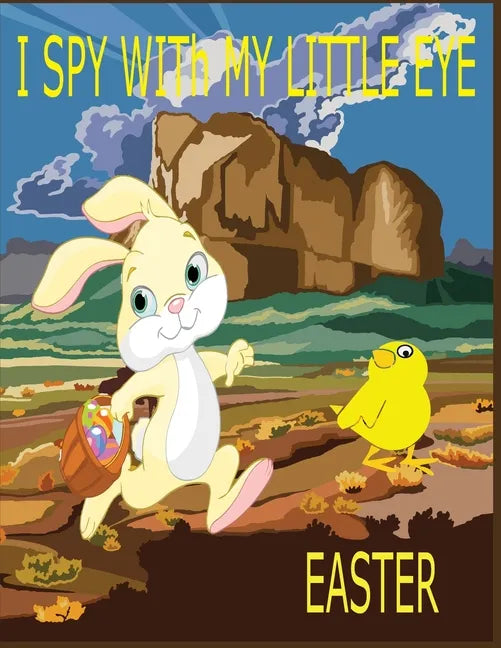 I Spy with my Little Eye Easter: Happy Easter Activity Book for Kids Ages 4-8 / Cute Easter Bunny Coloring Pages / Easter Maze Book - Paperback