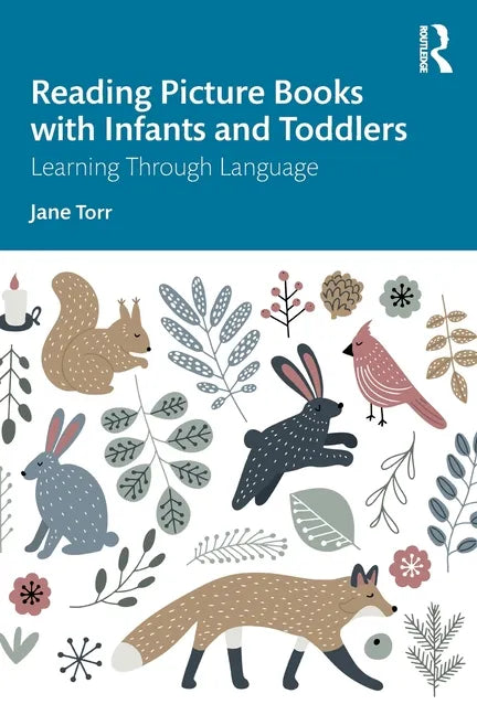 Reading Picture Books with Infants and Toddlers: Learning Through Language - Paperback