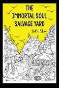The Immortal Soul Salvage Yard - Paperback