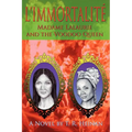 L'Immortalite: Madame Lalaurie and the Voodoo Queen - Paperback