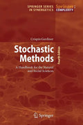 Stochastic Methods: A Handbook for the Natural and Social Sciences - Paperback