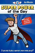 Super Power of the Day: The Hero Chronicle Continues - Paperback