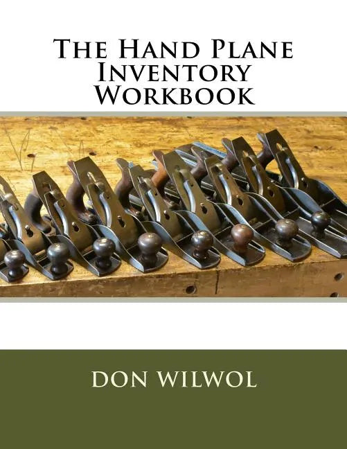 The Hand Plane Inventory Workbook - Paperback