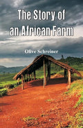 The Story of an African Farm - Paperback
