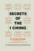 Secrets of the I Ching - Paperback