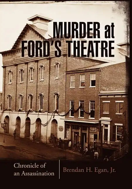 Murder at Ford's Theatre - Hardcover