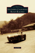 Southern California Road Racing - Hardcover