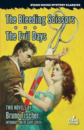 The Bleeding Scissors / The Evil Days - Paperback